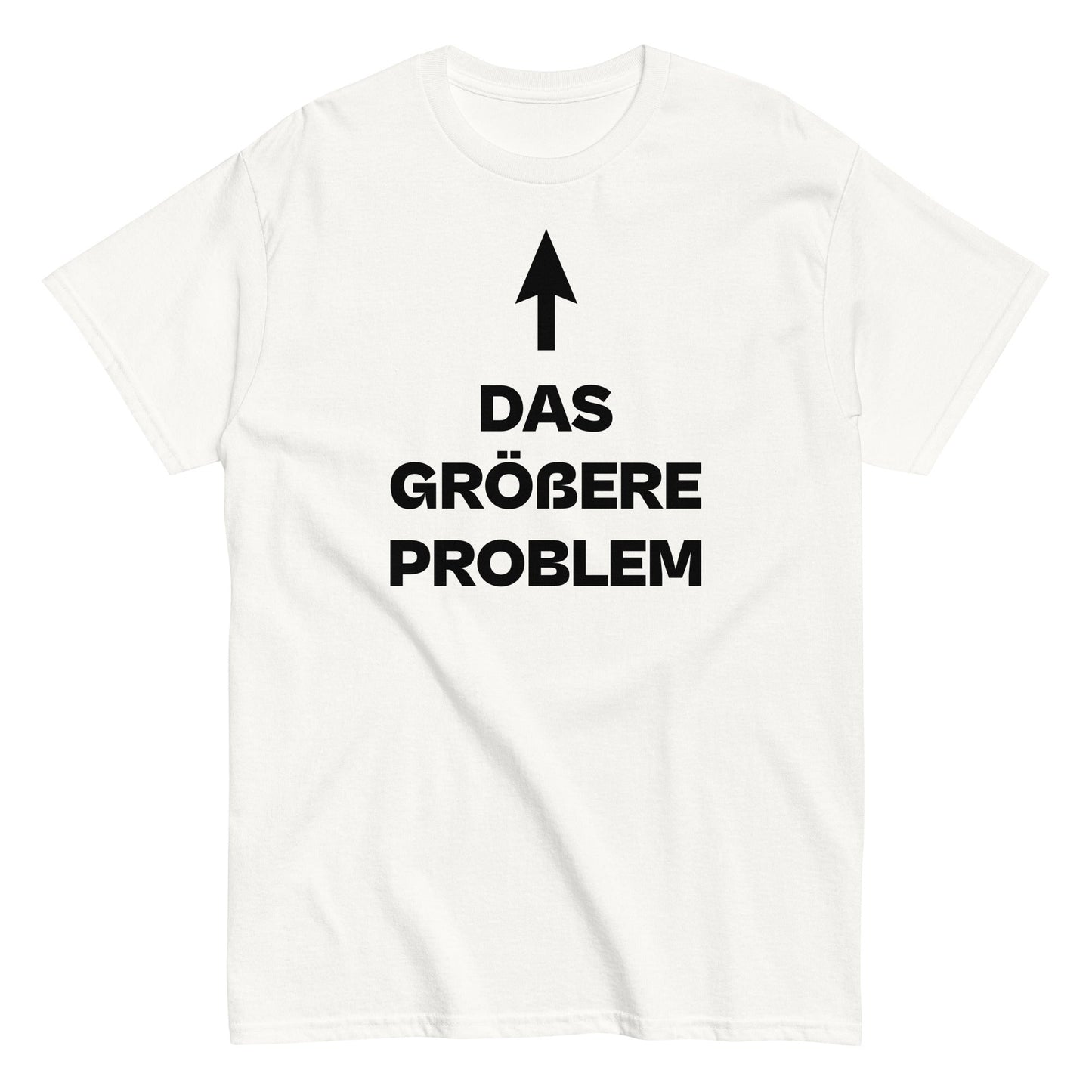 DAS GRÖßERE PROBLEM T-Shirt - finestshirts.de