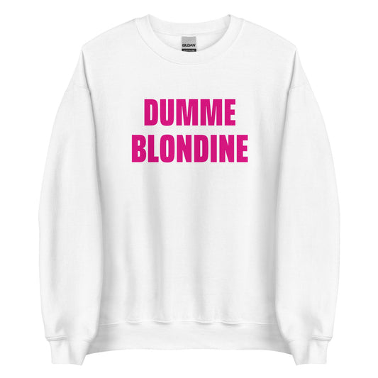 DUMME BLONDINE Pullover - finestshirts.de