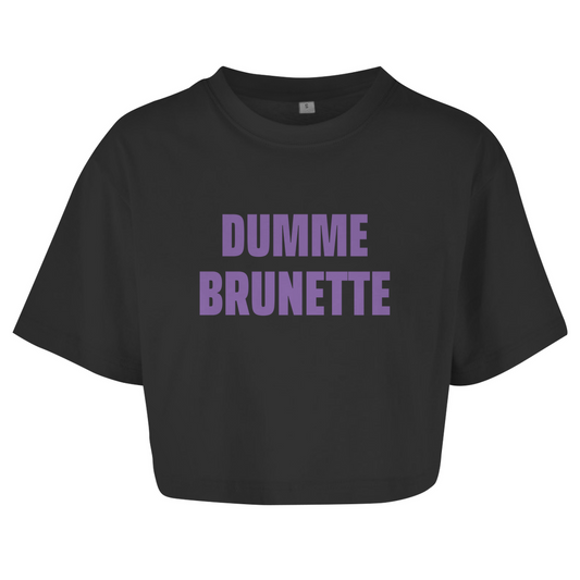 DUMME BRUNETTE Crop-Top - finestshirts.de