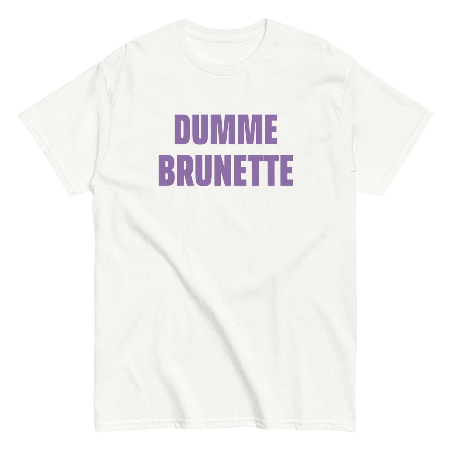 DUMME BRUNETTE T-Shirt - finestshirts.de