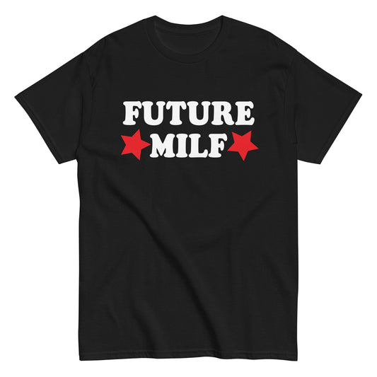 FUTURE MILF T-Shirt - finestshirts.de