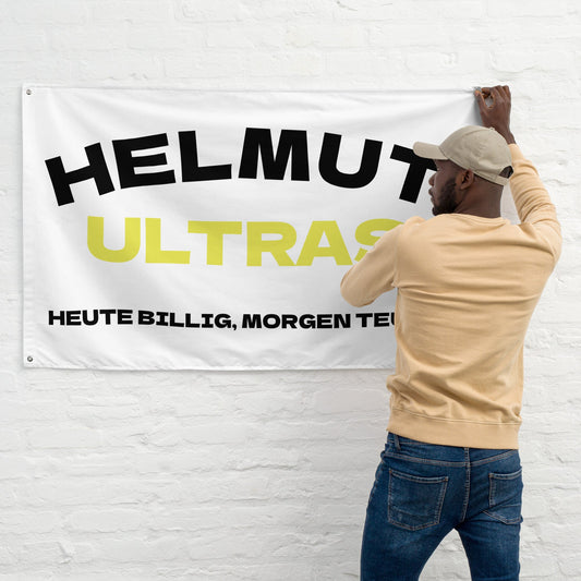 HELMUT ULTRAS - HEUTE BILLIG, MORGEN TEUER Flagge - finestshirts.de