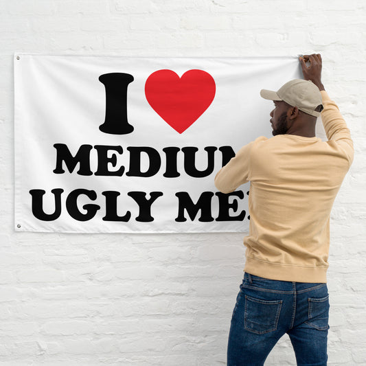 I LOVE MEDIUM UGLY MEN Flagge - finestshirts.de