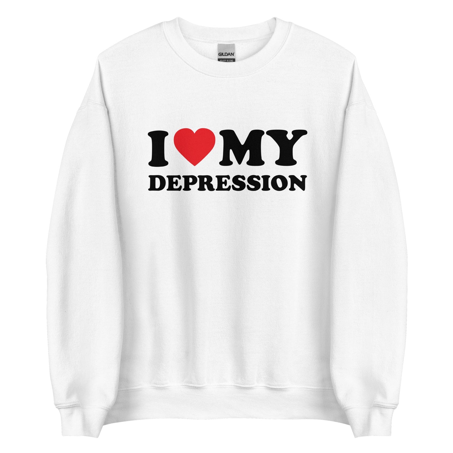 I LOVE MY DEPRESSION Pullover - finestshirts.de