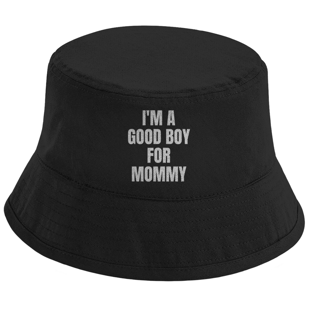 I'M A GOOD BOY FOR MOMMY Fischerhut - finestshirts.de