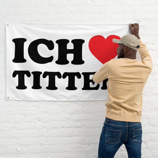 ICH LIEBE TITTEN Flagge - finestshirts.de