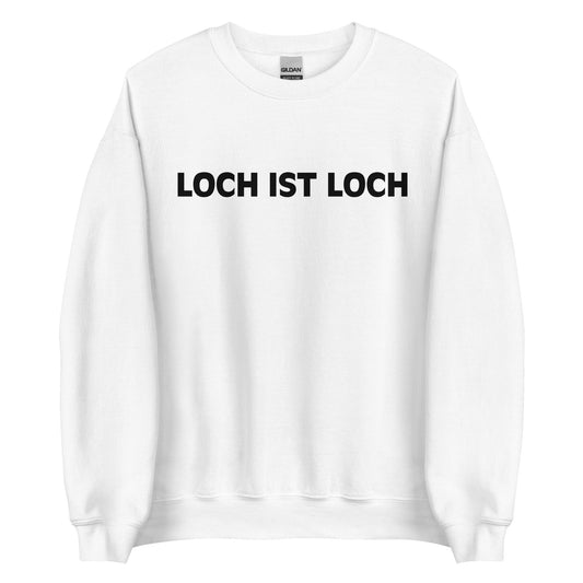 LOCH IST LOCH Pullover - finestshirts.de