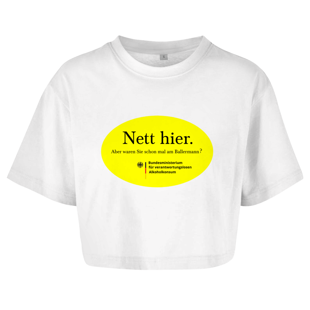 Nett hier. Aber waren Sie schon mal am Ballermann? Crop-Top - finestshirts.de