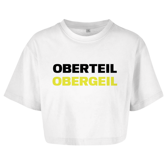 OBERTEIL - OBERGEIL Crop-Top - finestshirts.de