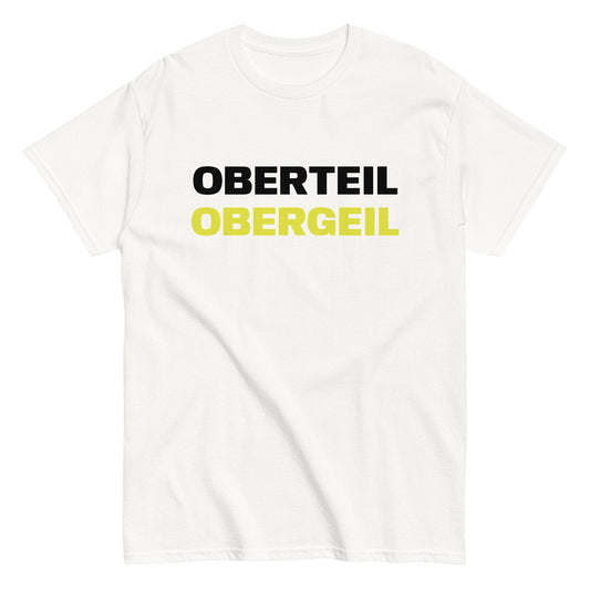 OBERTEIL OBERGEIL T-Shirt - finestshirts.de