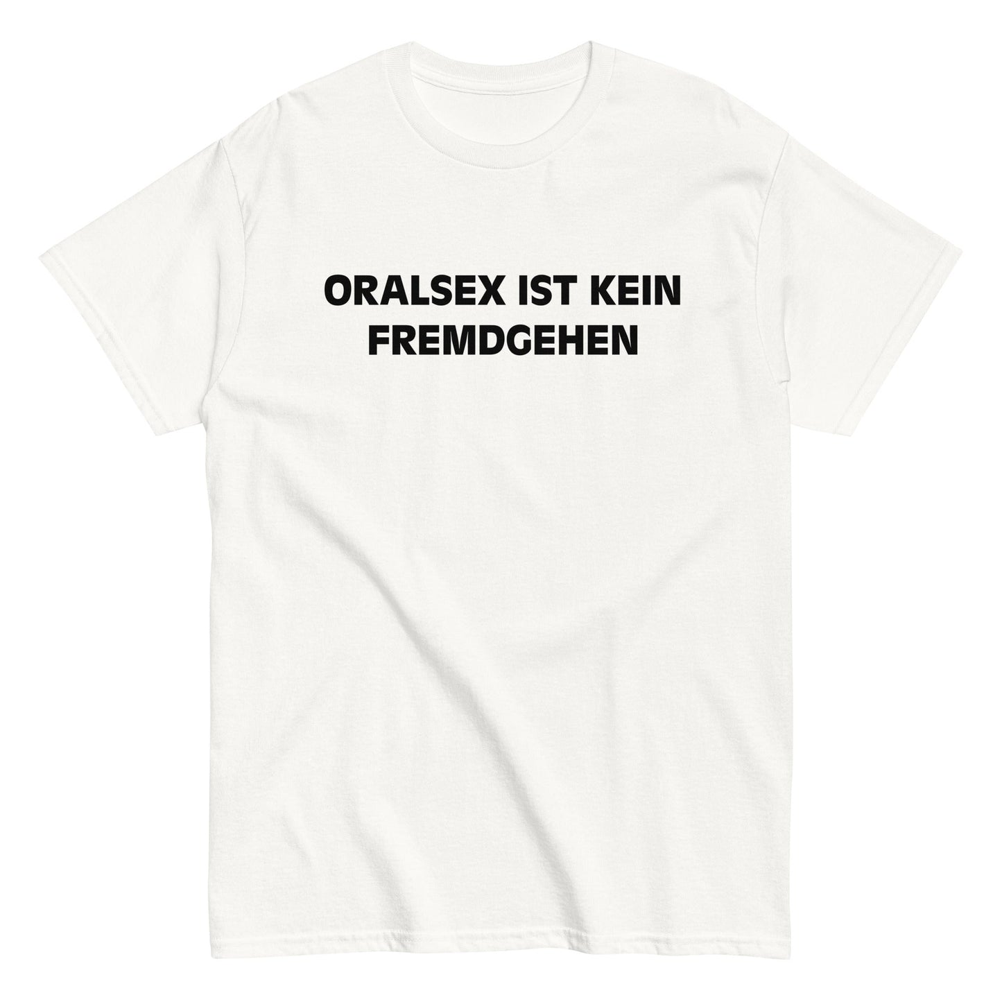 ORALSEX IST KEIN FREMDGEHEN T-Shirt - finestshirts.de