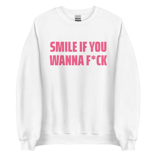 SMILE IF YOU WANNA FXCK Pullover - finestshirts.de