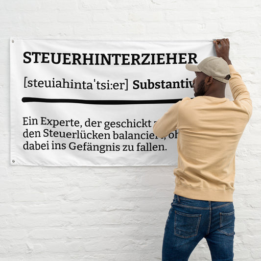 STEUERHINTERZIEHER (Definition) Flagge - finestshirts.de