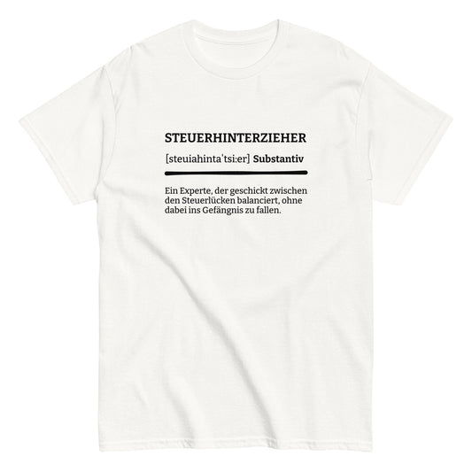STEUERHINTERZIEHER (Definition) T-Shirt - finestshirts.de