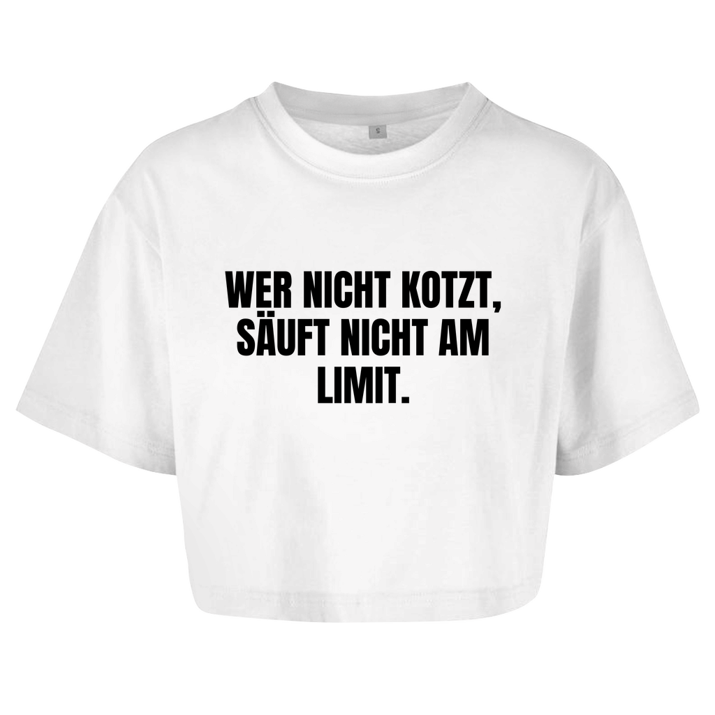 WER NICHT KOTZT, SÄUFT NICHT AM LIMIT. Crop-Top - finestshirts.de