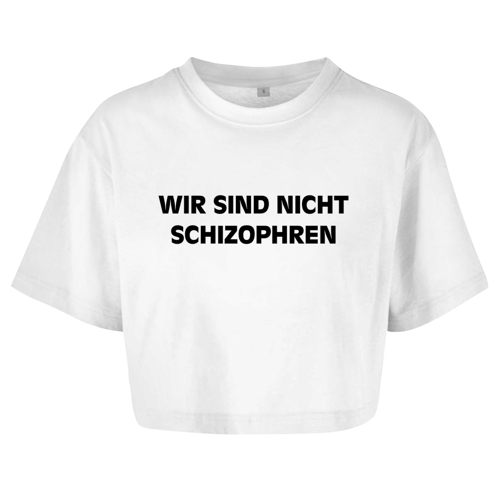 WIR SIND NICHT SCHIZOPHREN Crop-Top - finestshirts.de