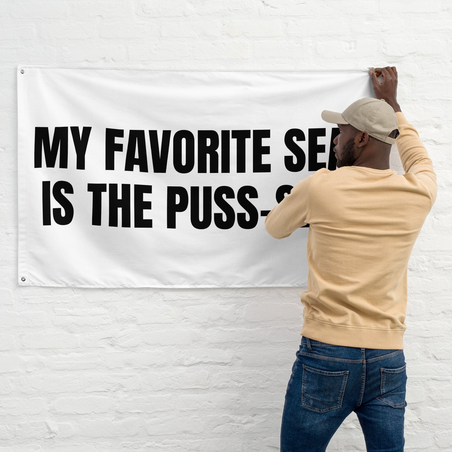 MY FAVORITE SEA IS THE PUSS-SEA Flagge