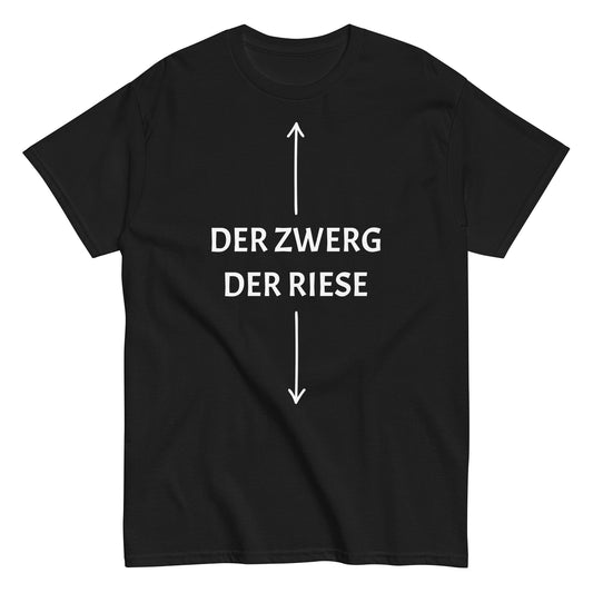 DER ZWERG DER RIESE T-Shirt
