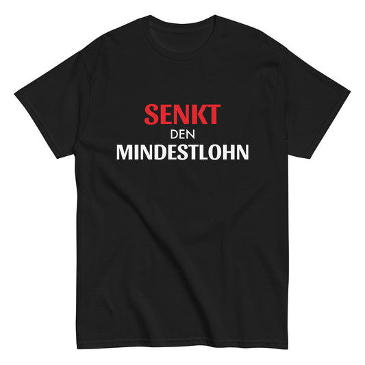 SENKT DEN MINDESTLOHN T-Shirt