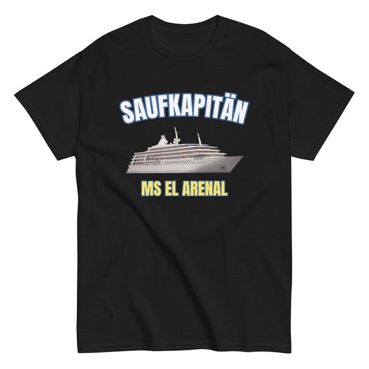 SAUFKAPITÄN MS EL ARENAL T-Shirt