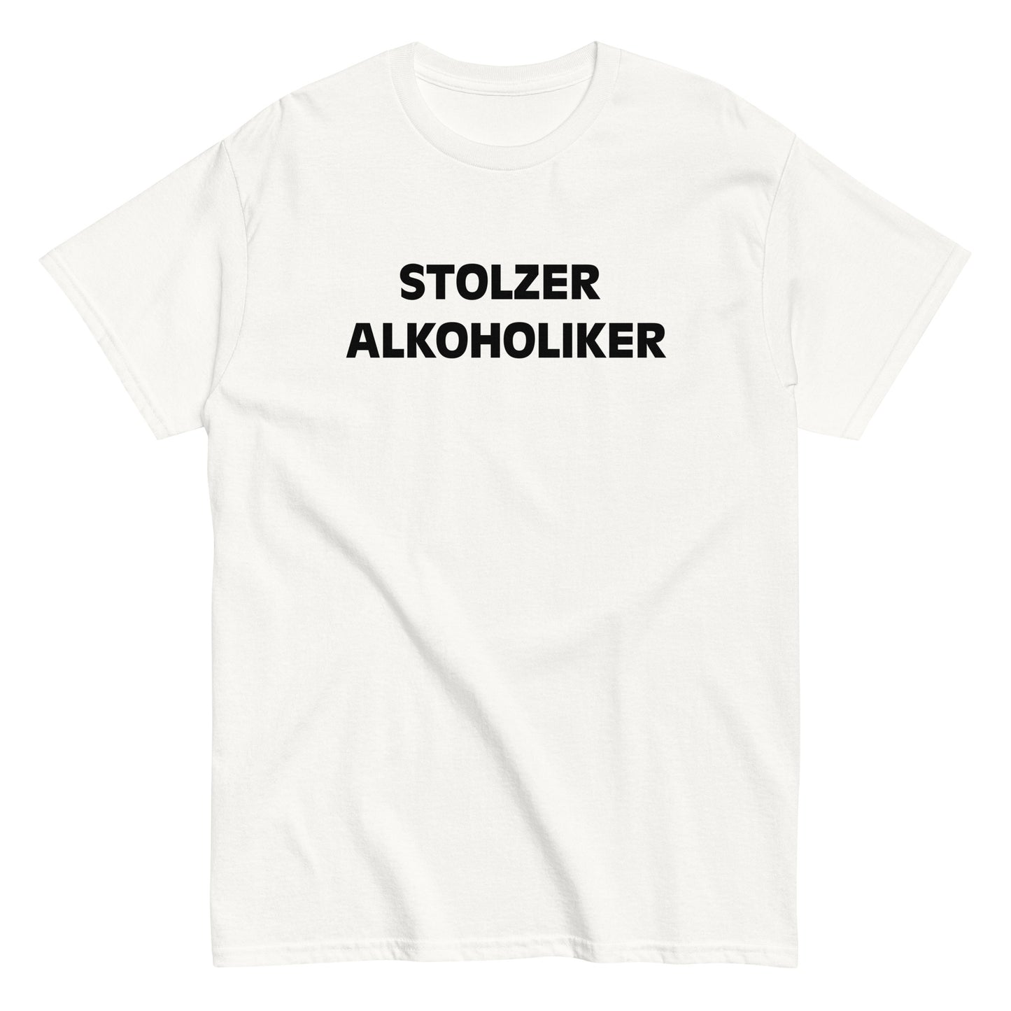STOLZER ALKOHOLIKER T-Shirt