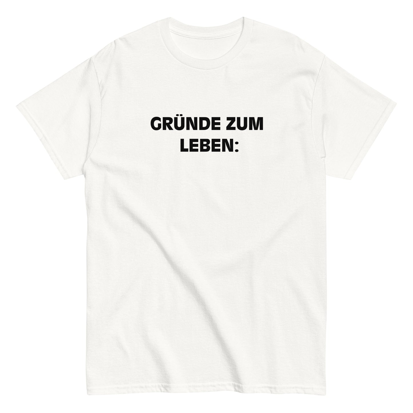 GRÜNDE ZUM LEBEN: T-Shirt