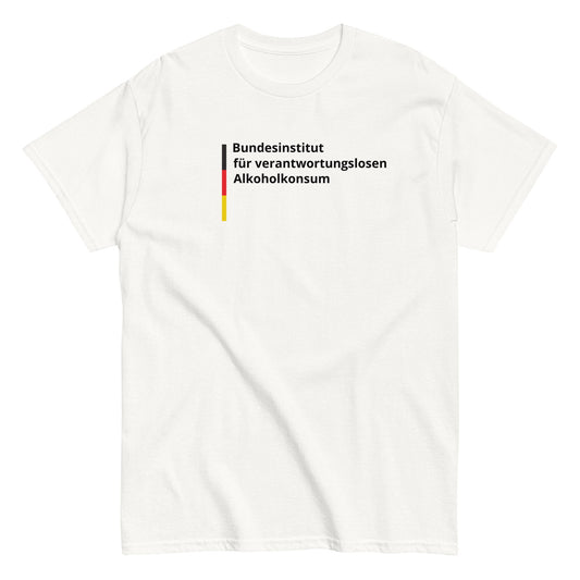 Bundesinstitut für verantwortungslosen Alkoholkonsum T-Shirt