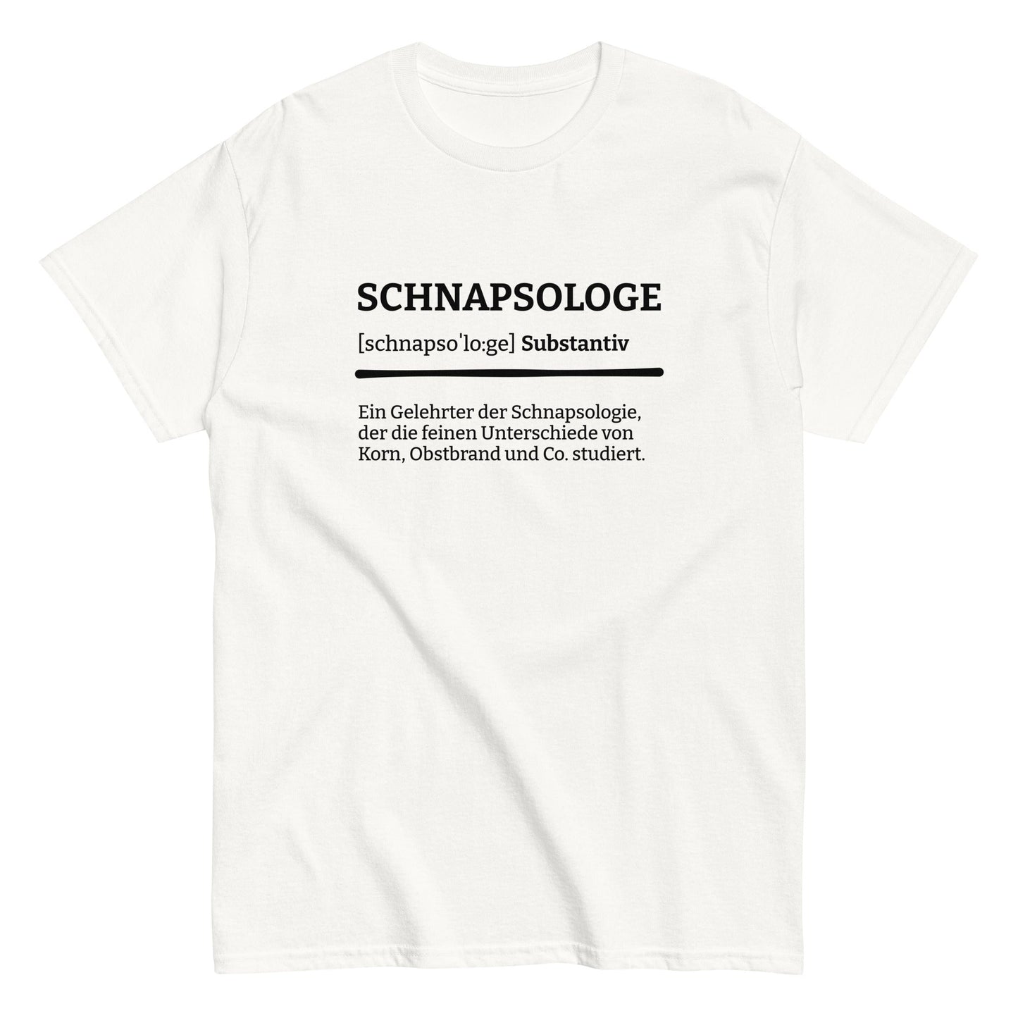 SCHNAPSOLOGE (Definition) T-Shirt