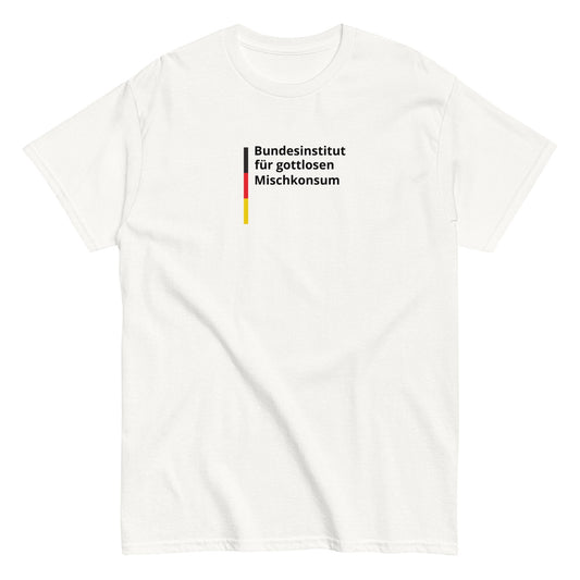 Bundesinstitut für gottlosen Mischkonsum T-Shirt