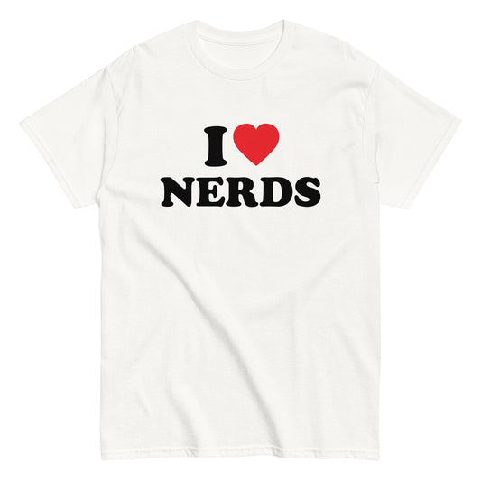 I LOVE NERDS T-Shirt