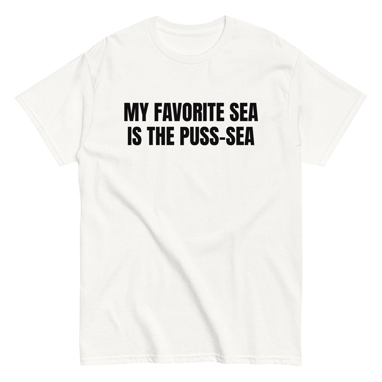 MY FAVORITE SEA IS THE PUSS-SEA T-Shirt