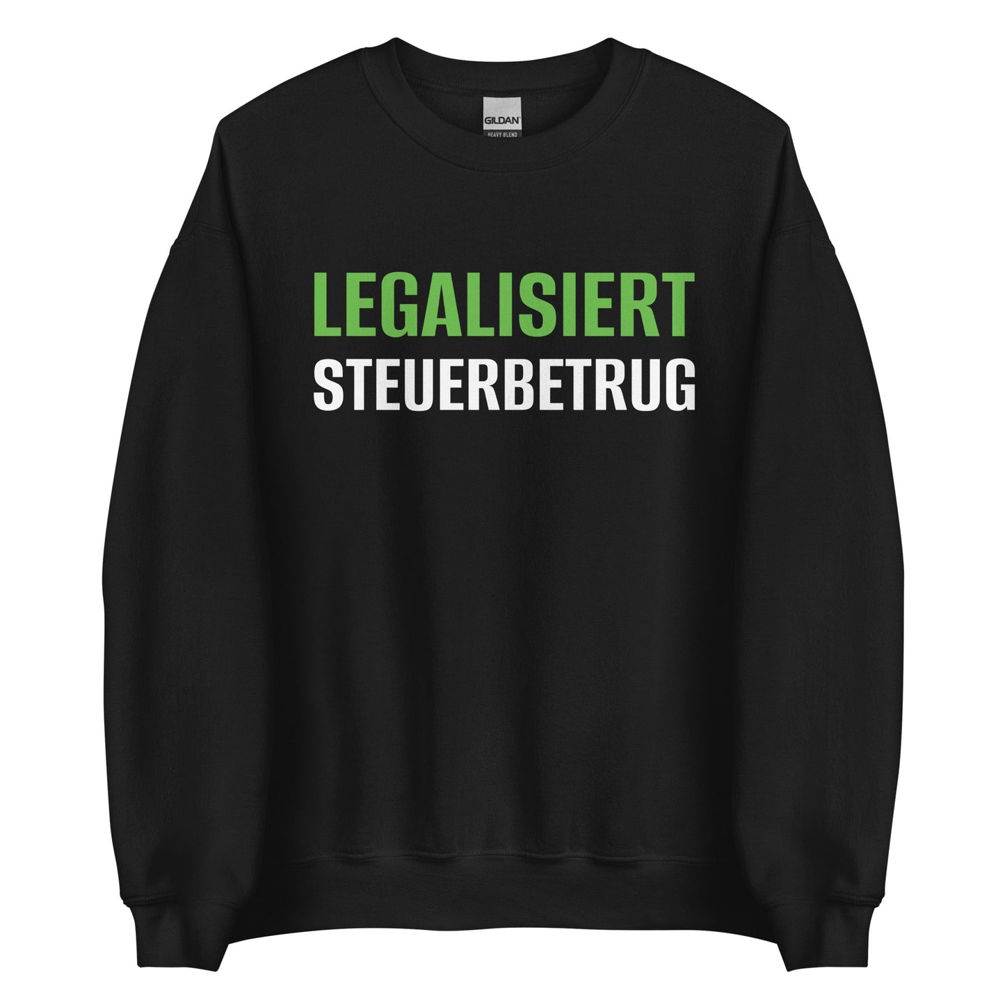 LEGALISIERT STEUERBETRUG Pullover