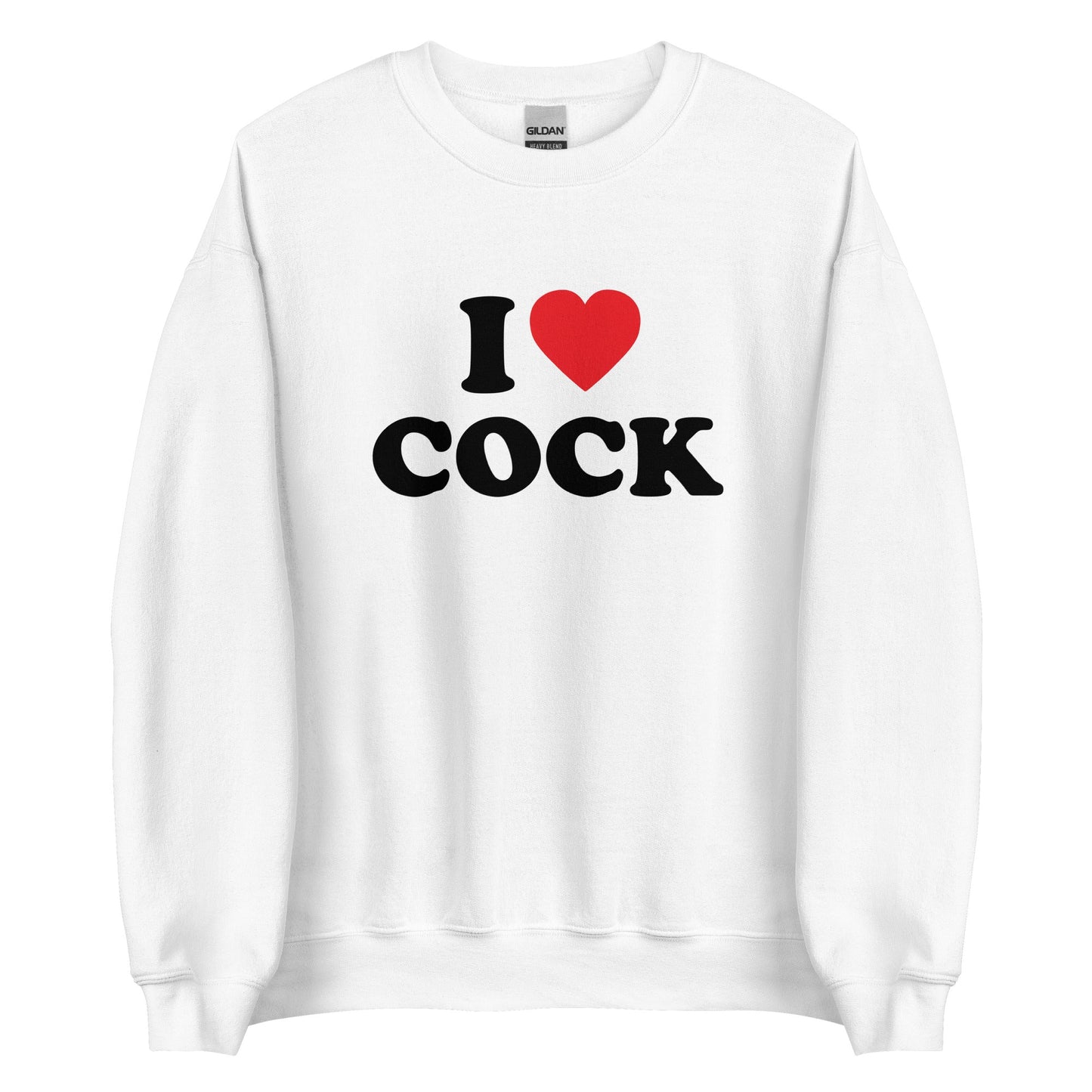 I LOVE COCK Pullover