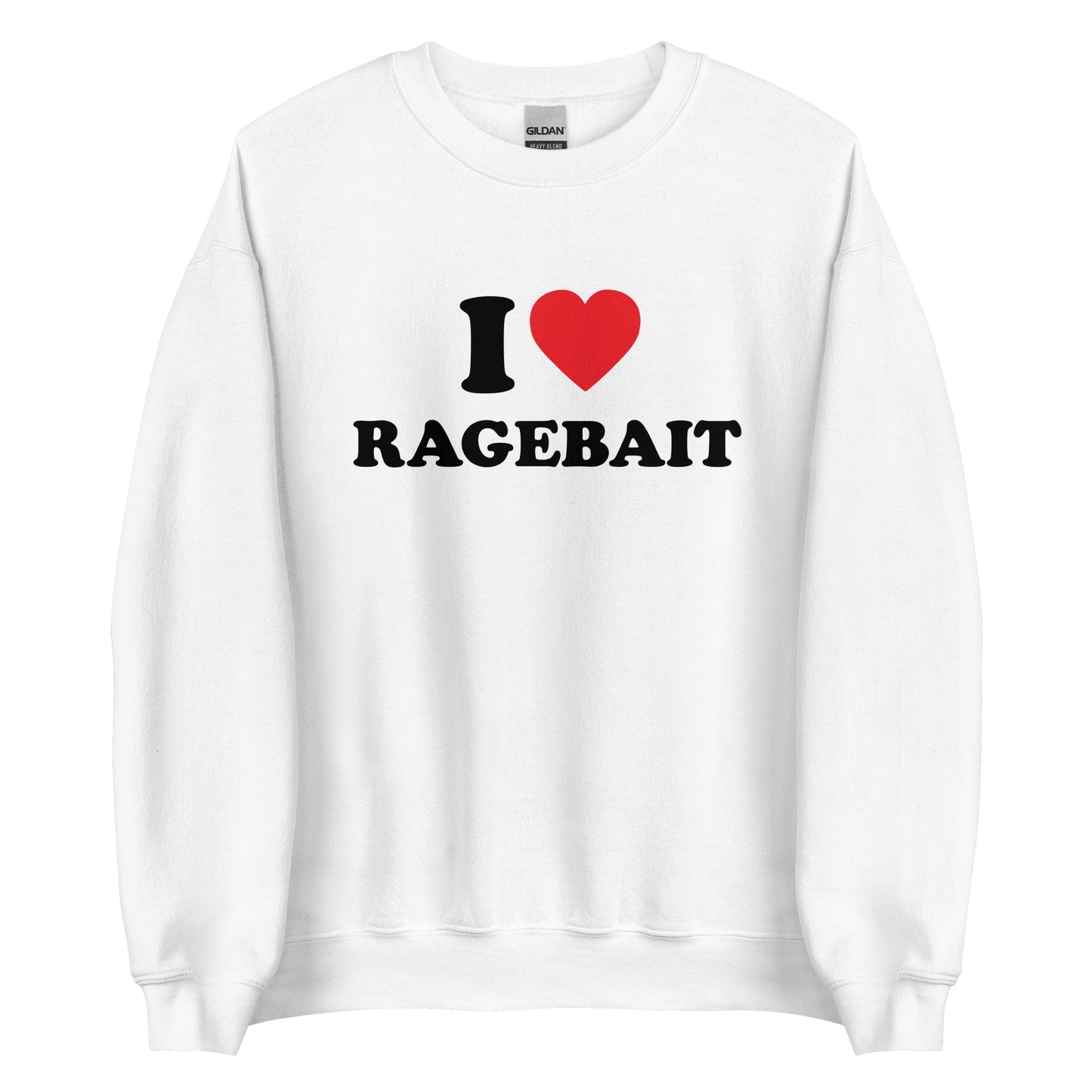 I LOVE RAGEBAIT Pullover