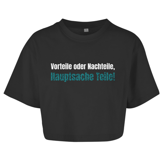 Vorteile oder Nachteile, Hauptsache Teile Crop-Top