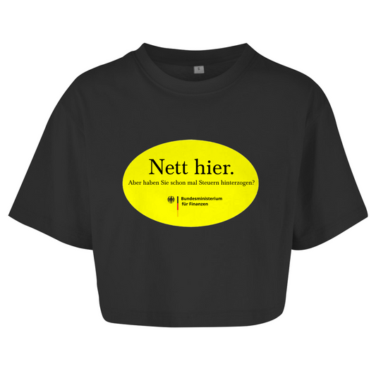 Nett hier. Aber haben Sie schon mal Steuern hinterzogen? Crop-Top