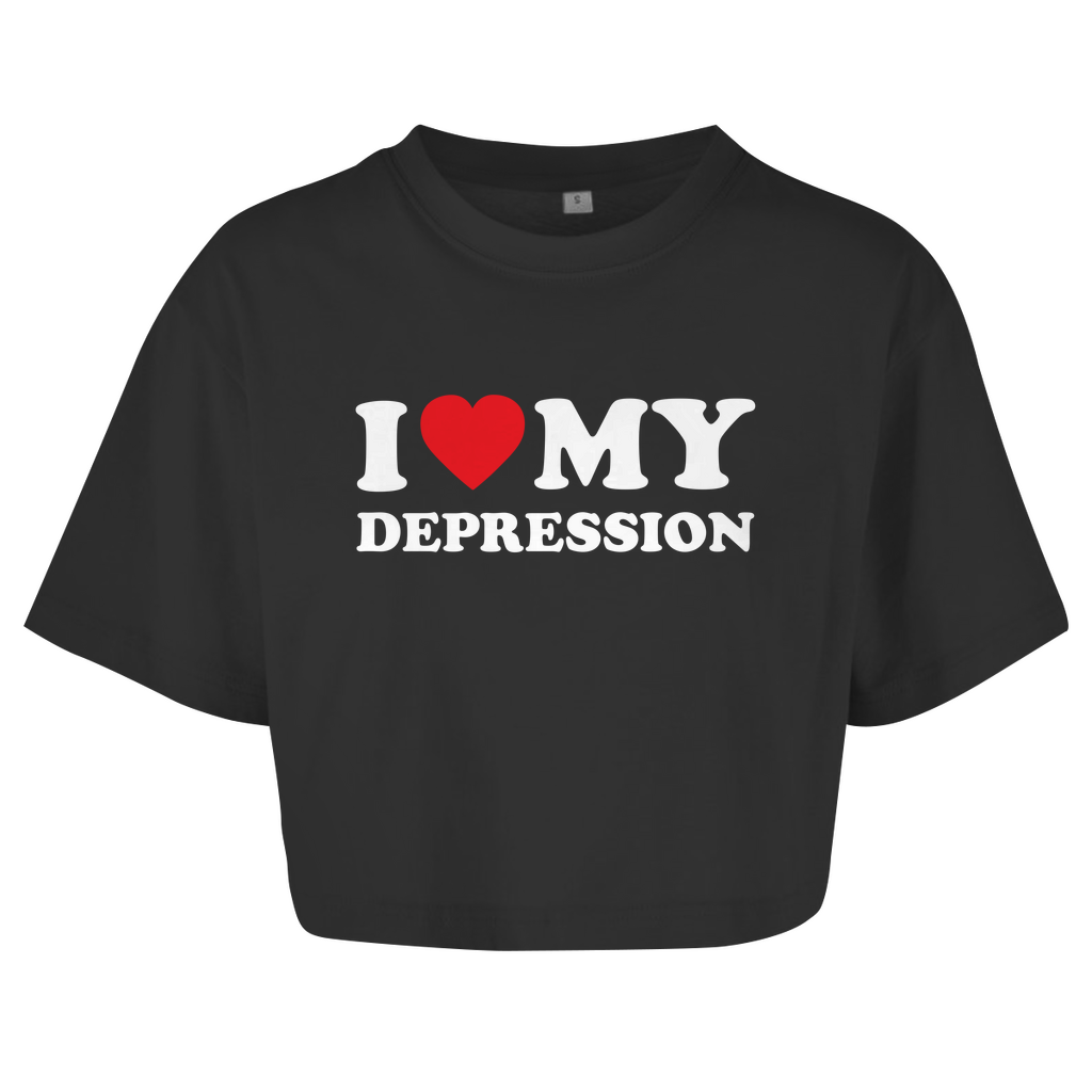 I LOVE MY DEPRESSION Crop-Top