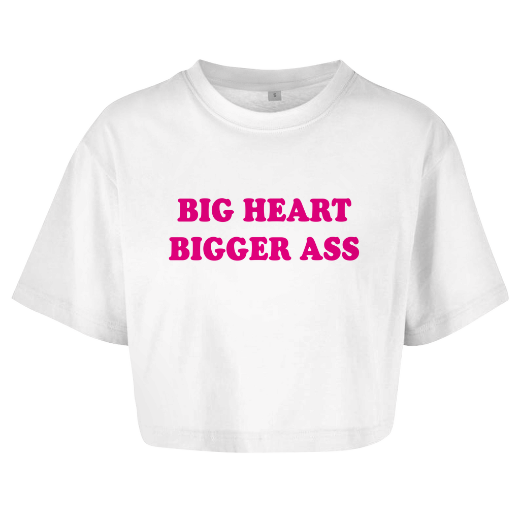 BIG HEART BIGGER ASS Crop-Top