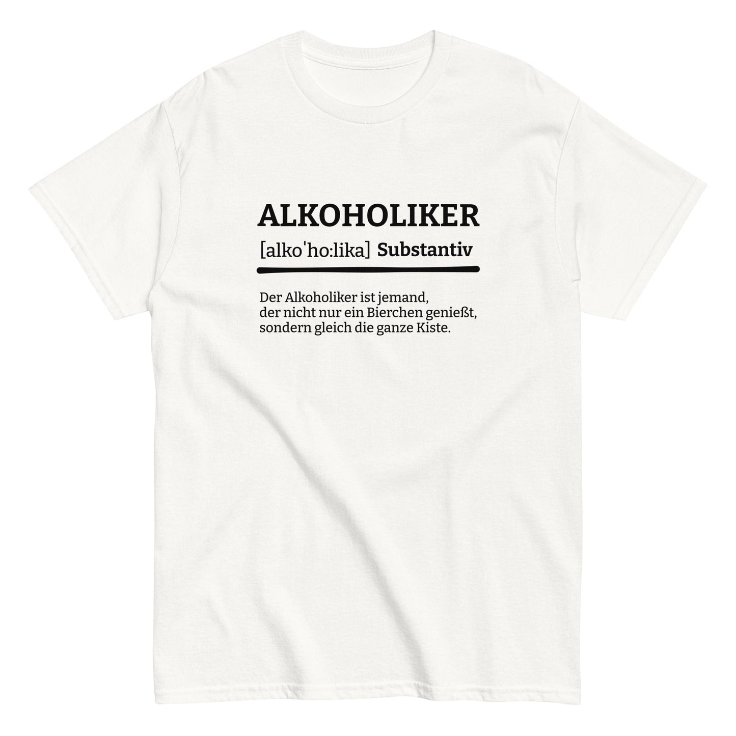 ALKOHOLIKER (Definition) T-Shirt - finestshirts.de