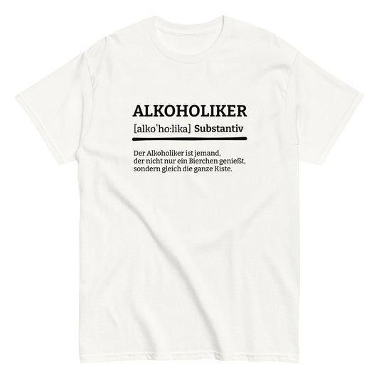 ALKOHOLIKER (Definition) T-Shirt - finestshirts.de
