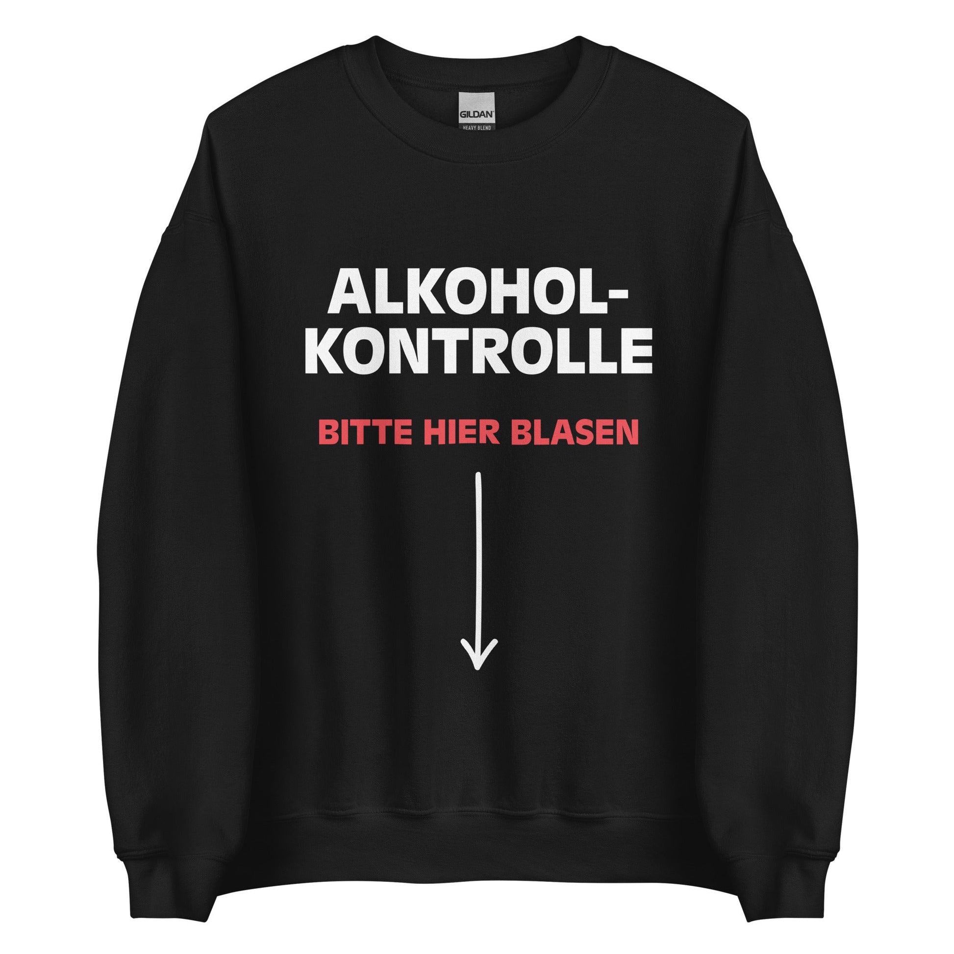 ALKOHOLKONTROLLE BITTE HIER BLASEN Pullover - finestshirts.de