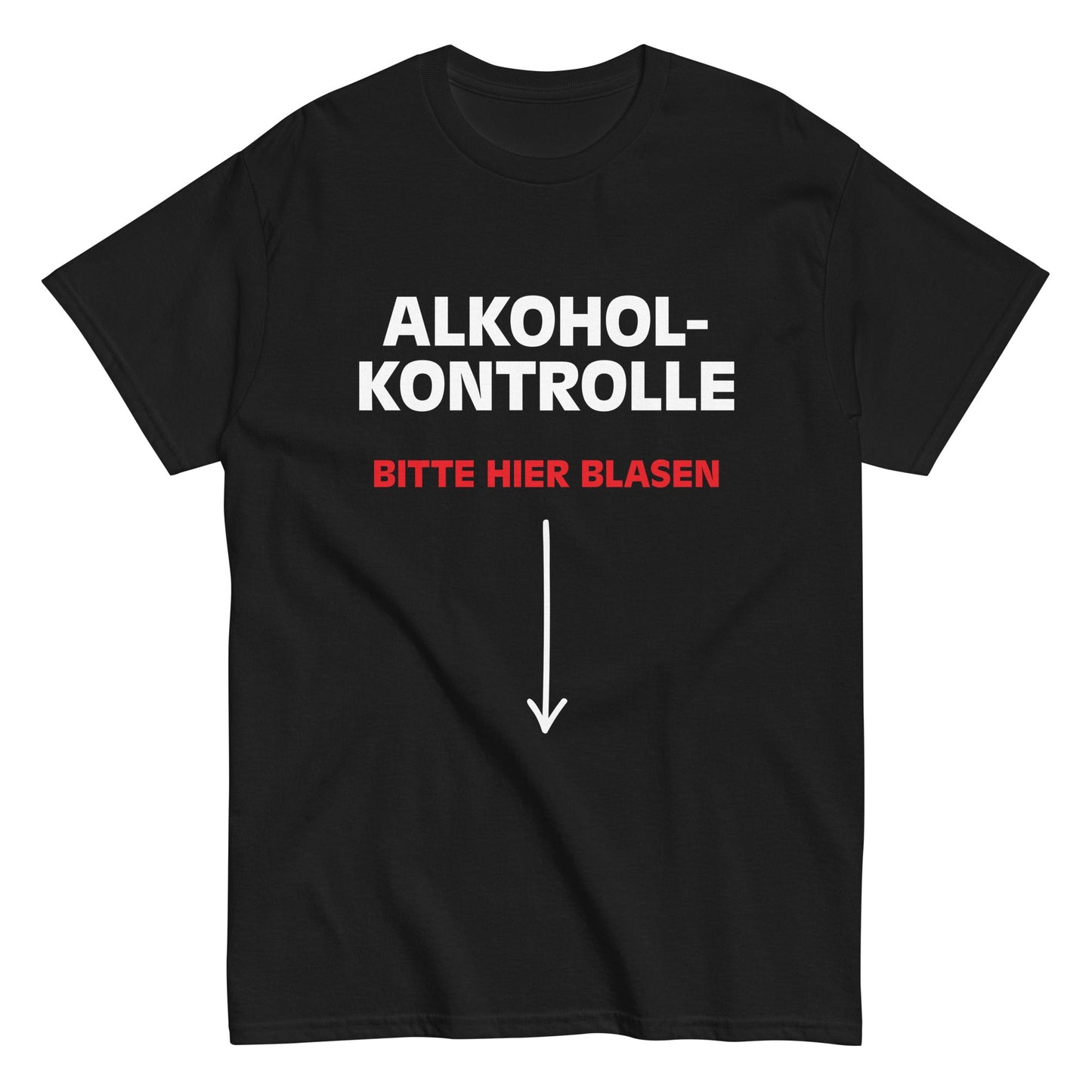 ALKOHOLKONTROLLE BITTE HIER BLASEN T-Shirt - finestshirts.de