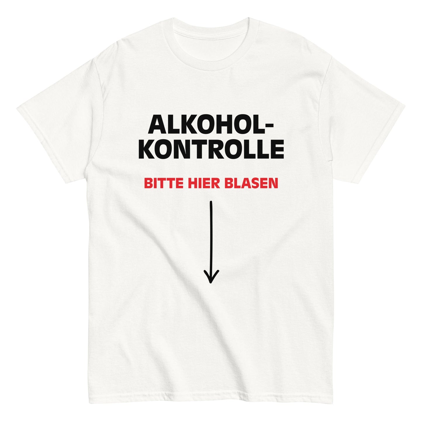 ALKOHOLKONTROLLE BITTE HIER BLASEN T-Shirt - finestshirts.de