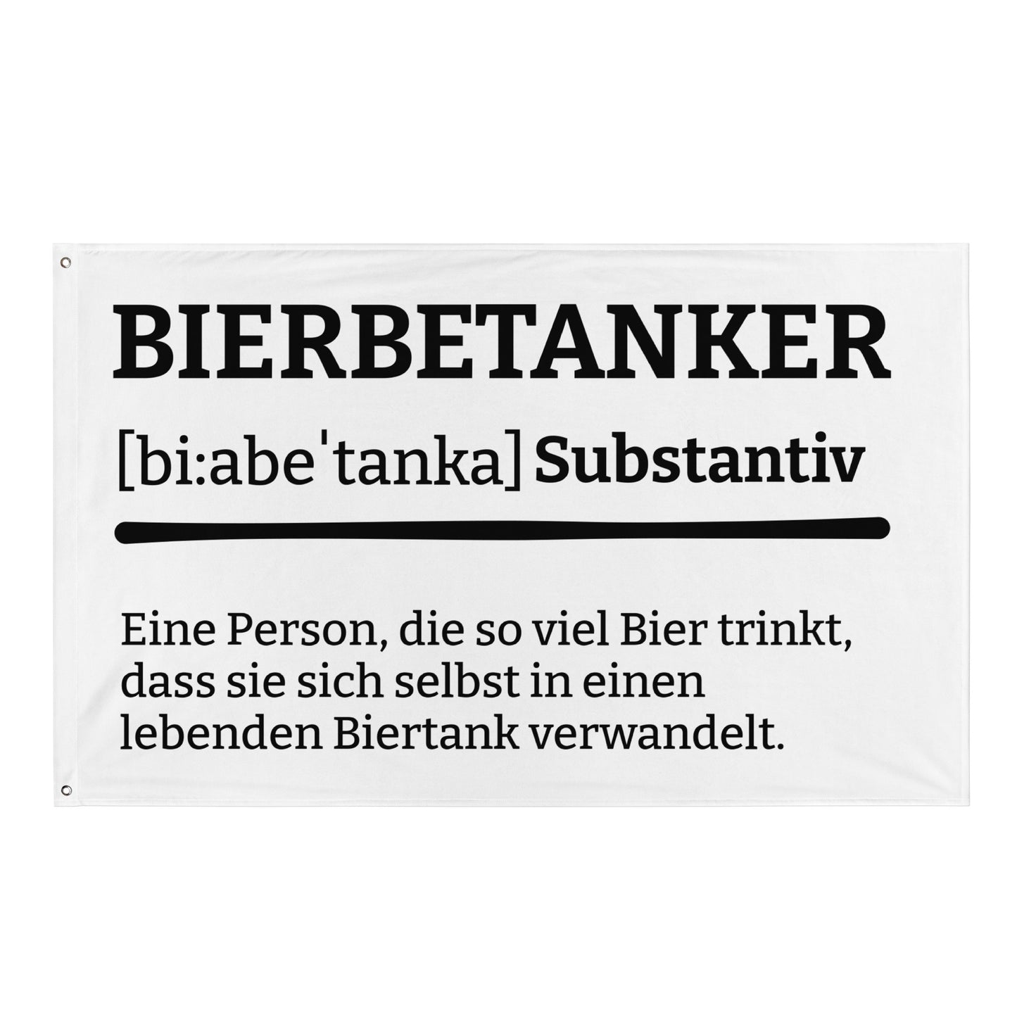 BIERBETANKER (Definition) Flagge - finestshirts.de