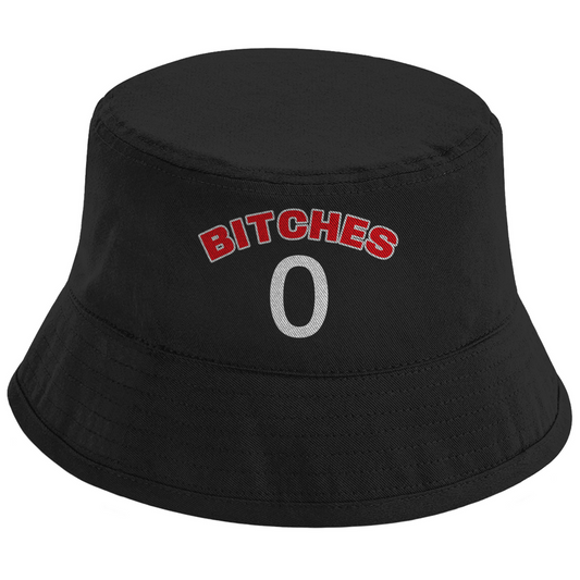 BITCHES 0 Fischerhut - finestshirts.de