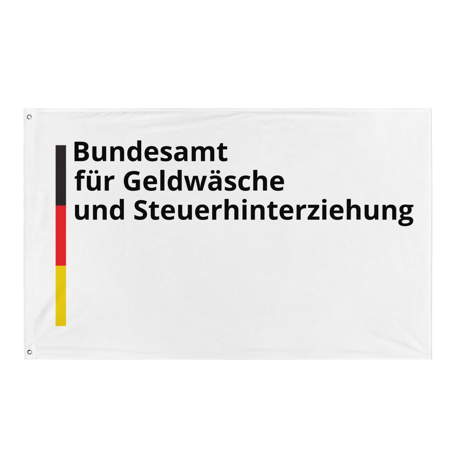 Bundesamt für Geldwäsche und Steuerhinterziehung Flagge - finestshirts.de