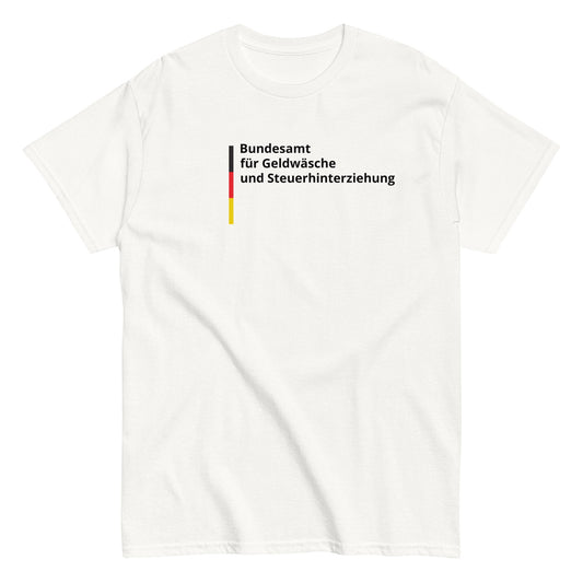 Bundesamt für Geldwäsche und Steuerhinterziehung T-Shirt - finestshirts.de