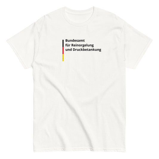 Bundesamt für Reinorgelung und Druckbetankung T-Shirt - finestshirts.de