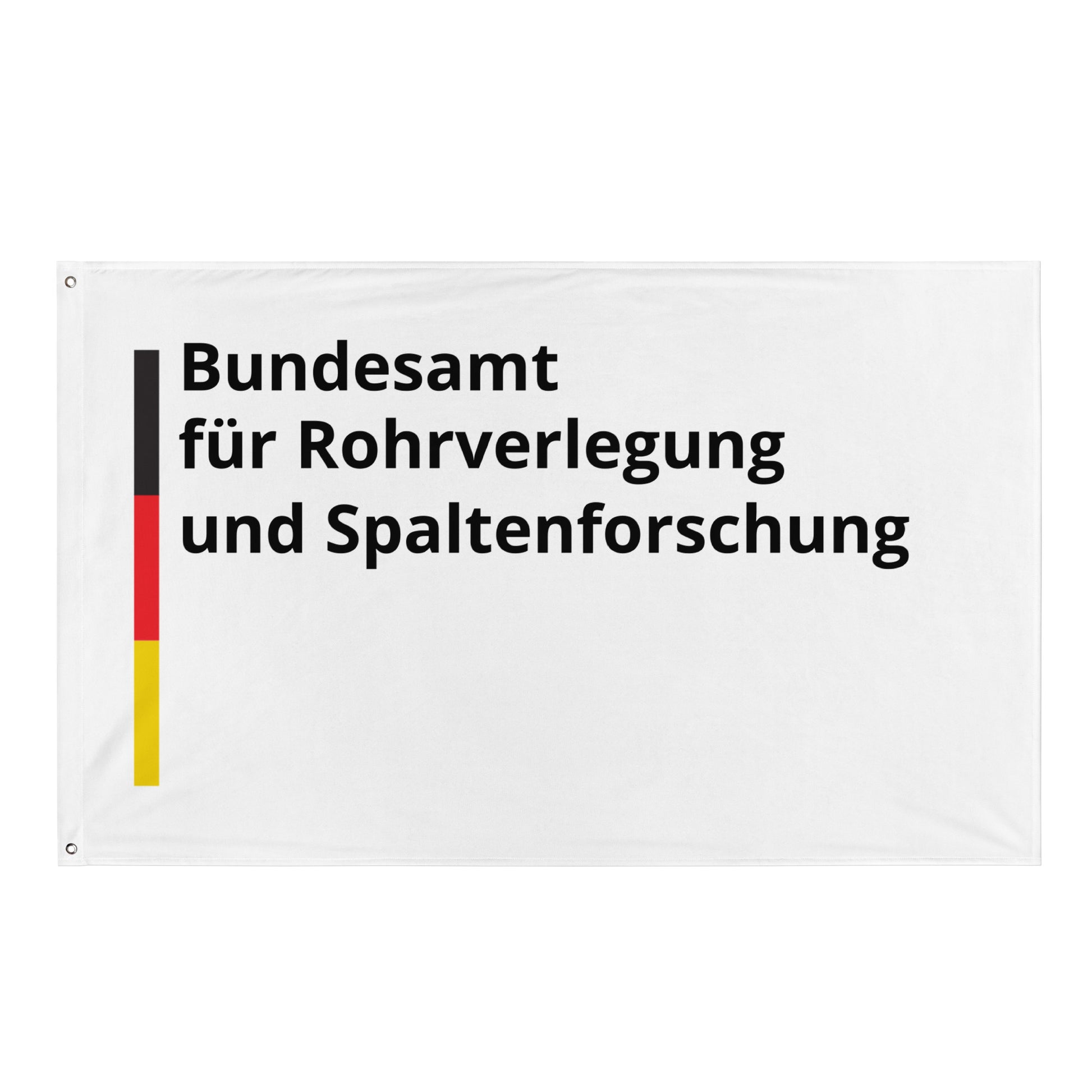 Bundesamt für Rohrverlegung und Spaltenforschung Flagge - finestshirts.de