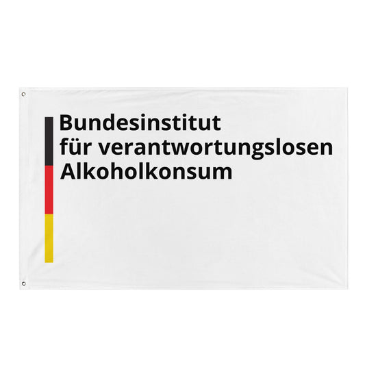 Bundesinstitut für verantwortungslosen Alkoholkonsum Flagge - finestshirts.de